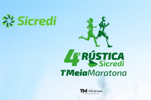 TRÊS DE MAIO: 4ª Rústica e 1ª Meia Maratona Sicredi acontecem no dia 3 de maio